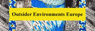 Outsider environments Europe
