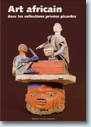 Couverture du livre Art africain dans les collections prives picardes